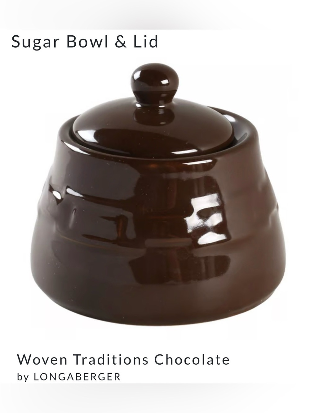Longaberger Woven Traditions Cottage Sugar Bowl - Brown (brand new)